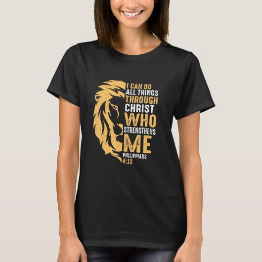 Christian I Can Do All Things Through Christ Lion T-shirt (Voorkant)