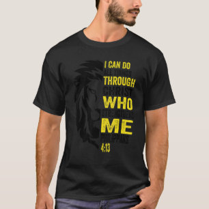Christian I Can Do All Things Through Christ Lion T-shirt