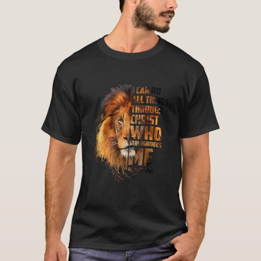 Christian I Can Do All Things Through Christ Lion T-shirt (Voorkant)