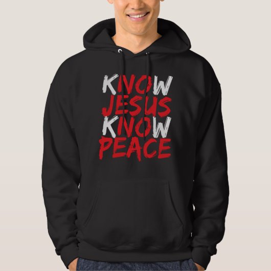 Christian Jesus Bible Verse Scripture Know Jesus K Hoodie (Voorkant)