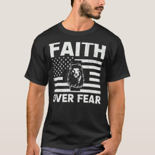 Christian Jesus Faith Over Fear Religious Lion Of T-shirt