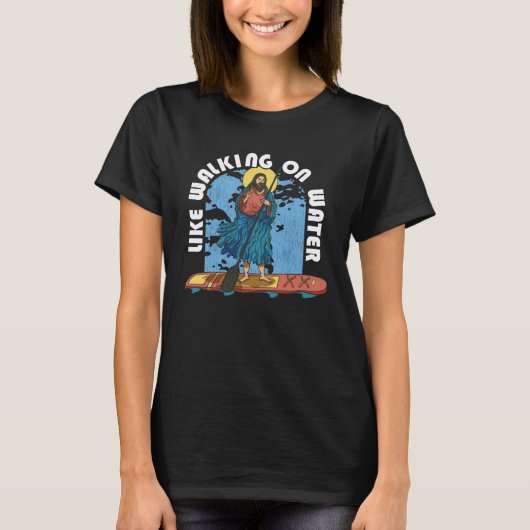 Christian Jesus Like Walking On Water SUP Paddle B T-shirt (Voorkant)