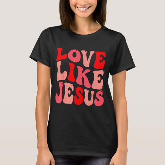 Christian Love Like Jesus Valentine Small  T-shirt (Voorkant)