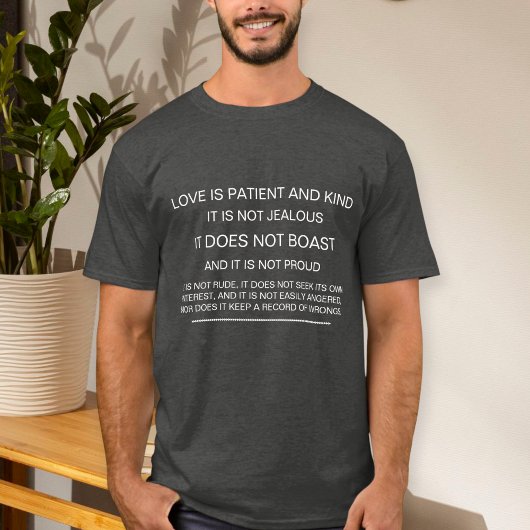 Christian Love T-Shirt 1 Corinthians 13:4-7
