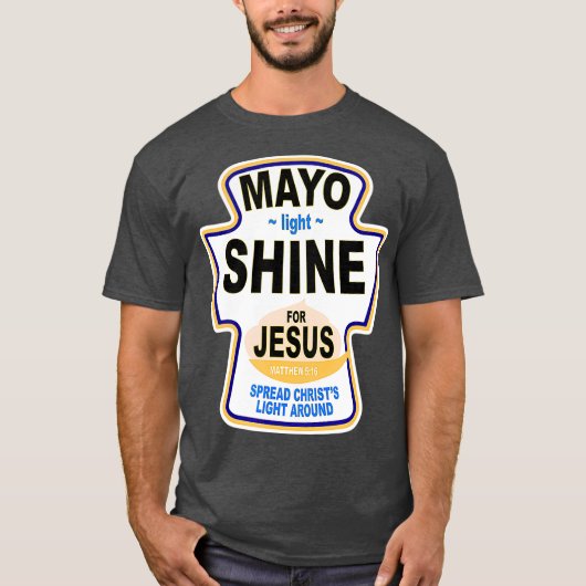 Christian Mayo Light Shine Jesus Tee T-shirt (Voorkant)