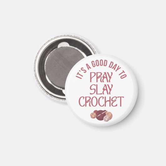 Christian Mom Crafter PRAY SLAY CROCHET Magneet (Voorkant / Achterkant)
