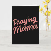 Christian Mothers Day Mom, Prayer Warrior Praying Kaart (Gele Bloem)