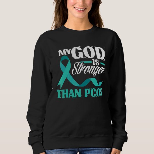 Christian My God Is Stronger Than PCOS Awareness Trui (Voorkant)
