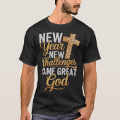 Christian New Years 2026 Happy New Year Same Great T-shirt (Voorkant)