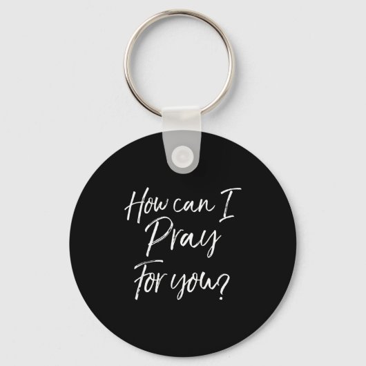 Christian Prayer & Evangelism Gift How Can I P Sleutelhanger (Voorkant)