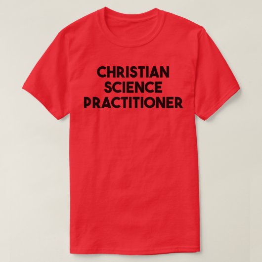 Christian Science Practioner T-shirt (Design voorkant)