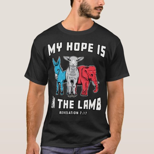 Christian Scripture Bible Verse My Hope Is In Lamb T-shirt (Voorkant)