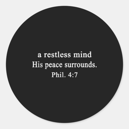 Christian Shirts A Restless Mind His Peace Worship Ronde Sticker (Voorkant)
