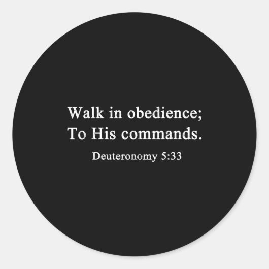 Christian Shirts Walk In Obedience To His Commands Ronde Sticker (Voorkant)