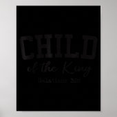 Christian Shirts Women Men Child Of The King Worsh Poster (Voorkant)