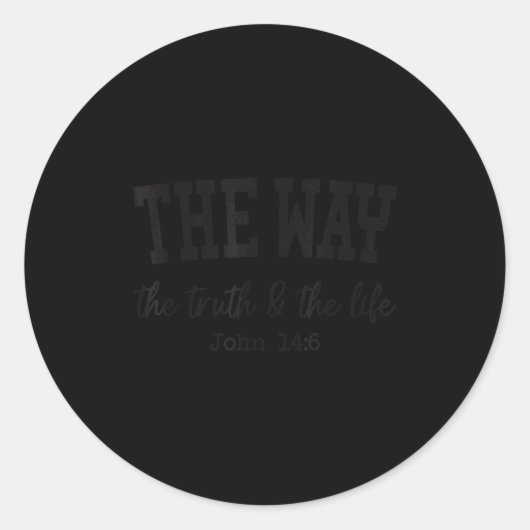 Christian Shirts Women Men Way Truth Life Christia Ronde Sticker (Voorkant)