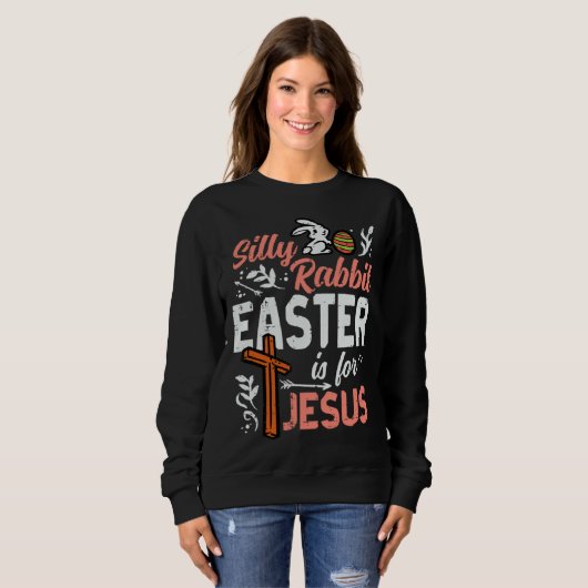 Christian Silly Rabbit Easter For Jesus Men Boys T Trui (Voorkant volledig)