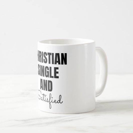 Christian Single and Satisfied Coffee Mug Koffiemok (Voorkant rechts)