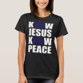 Christian Tees  Know Jesus Know Peace (Voorkant)