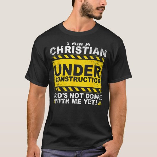 Christian Under Construction Catholic Men Women T-shirt (Voorkant)
