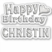Christin Happy Birthday silver Aufkleber Sticker (Voorkant)