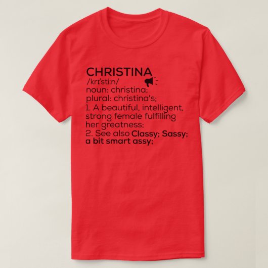 Christina Naam Definitie Christina Vrouw Naam T-shirt (Design voorkant)