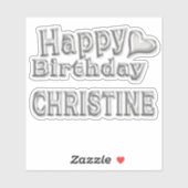 Christine Happy Birthday silver Aufkleber Sticker (Vel)
