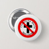 Christliche Werte - Nein Danke! Ronde Button 5,7 Cm (Voorkant /achterkant)