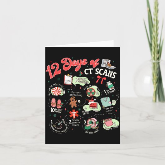 Christmas 12 Days Of Ct Technologist Cat Scan Radi Kaart (Voorkant)