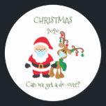 Christmas 2020 Can we get a Do Over Ronde Sticker<br><div class="desc">Dit ontwerp is gemaakt door middel van digitale kunst. Het kan gepersonaliseerd zijn Neem contact met me op colorflowcreations@gmail.com als je dit ontwerp op een ander product wilt laten zien. Koop mijn oorspronkelijke abstracte acrylschilderij te koop op www.etsy.com/shop/colorflowart. Zie meer van mijn creaties of volg me op www.facebook.com/colorflowcreations, www.instagram.com/colorflowcreations, www.twitter.com/colorflowart...</div>