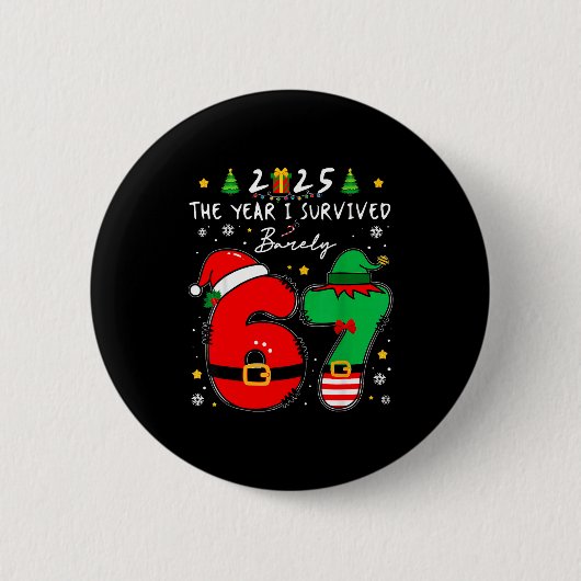 Christmas 2025 The Year I Barely Survived Six Seve Ronde Button 5,7 Cm (Voorkant)