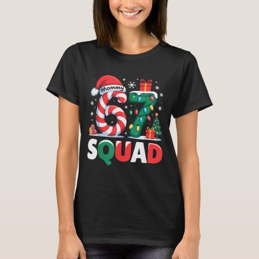 Christmas 67 Squad Mommy 6-7 Funny Matching Candy T-shirt (Voorkant)