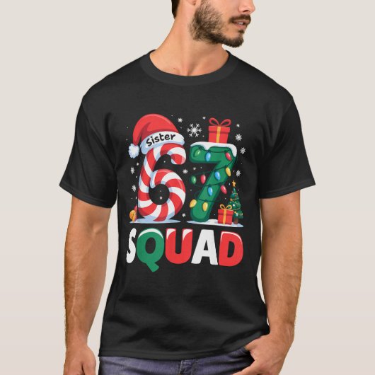 Christmas 67 Squad Sister 6-7 Funny Matching Candy T-shirt (Voorkant)