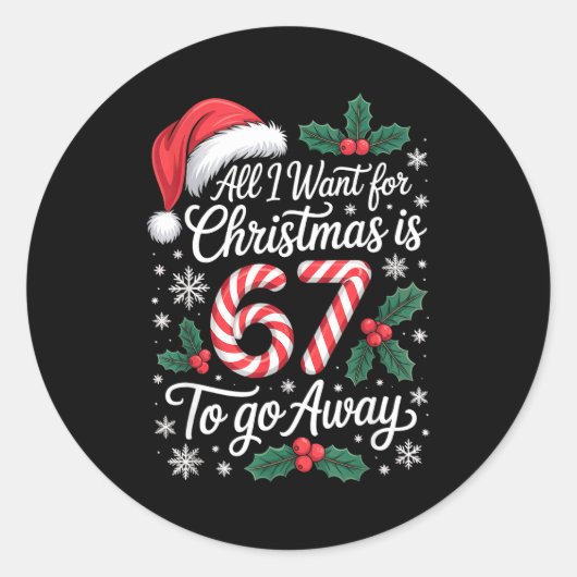 Christmas 67 To Go Away Six Seven Funny Teacher Pa Ronde Sticker (Voorkant)