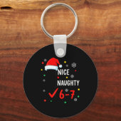Christmas 6-7 Meme Nice Naughty Checklist Santa Ha Sleutelhanger (Voorkant)