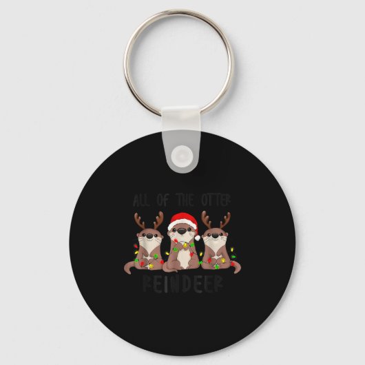 Christmas All Of The Otter Reindeer  Sleutelhanger (Voorkant)