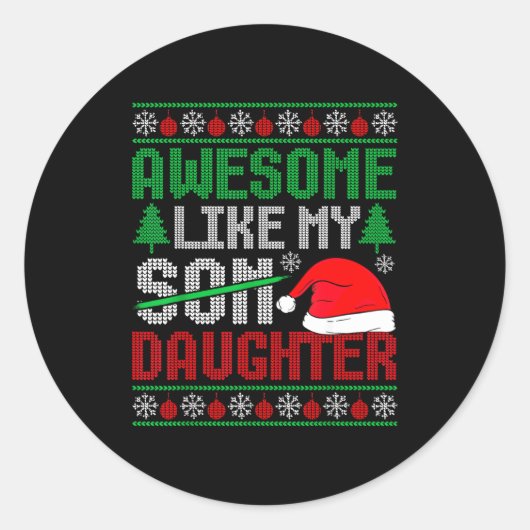 Christmas Awesome Like My Daughter Santa Hat Ugly  Ronde Sticker (Voorkant)