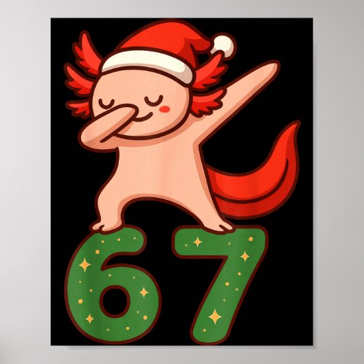 Christmas Axolotl Dabbing 67 Meme Six Seven Funny Poster (Voorkant)