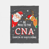 Christmas Be Nice To The Cna Santa Is Watching  Fleece Deken (Voorkant)