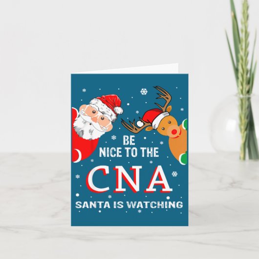 Christmas Be Nice To The Cna Santa Is Watching Kaart (Voorkant)