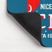 Christmas Be Nice To The Cna Santa Is Watching  Muismat (Hoek)