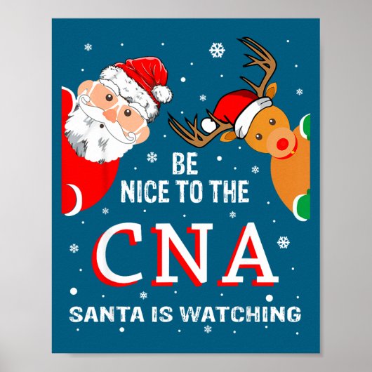 Christmas Be Nice To The Cna Santa Is Watching  Poster (Voorkant)