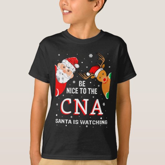 Christmas Be Nice To The Cna Santa Is Watching  T-shirt (Voorkant)
