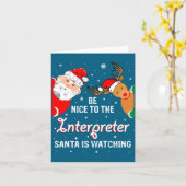 Christmas Be Nice To The Interpreter Santa Long Sl Kaart (Gele Bloem)