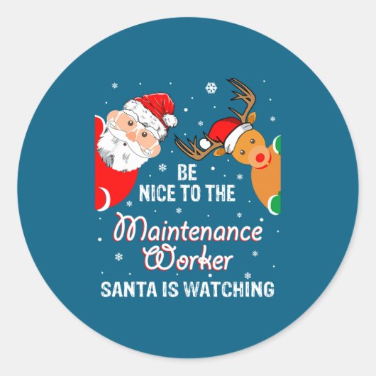 Christmas Be Nice To The Maintenance Worker Santa Ronde Sticker (Voorkant)