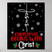 Christmas Begins With Christ Religious Christmas X Poster (Voorkant)