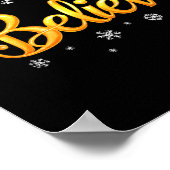 Christmas Believe Santa Claus Believe Christmas  Poster (Hoek)