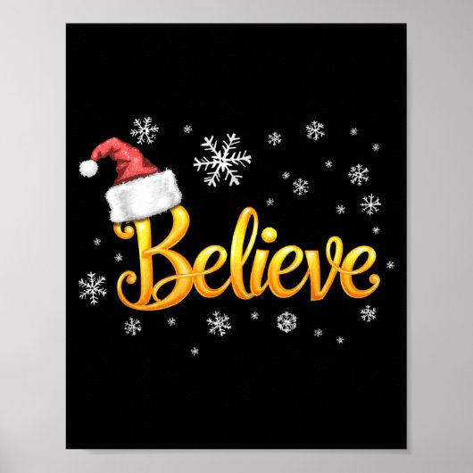 Christmas Believe Santa Claus Believe Christmas  Poster (Voorkant)