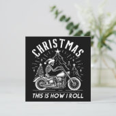 Christmas Biker Dit is hoe ik rol Feestdagenkaart (Staand voorkant)