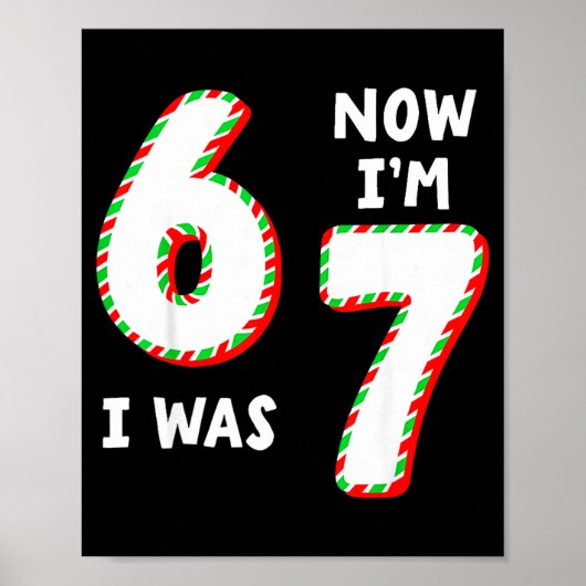Christmas Birthday 6 To 7 Age Upgrade Candy 67 Mem Poster (Voorkant)